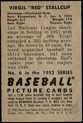 1952 Okçu 6 Virgil Stallcup Cincinnati Kırmızıları (Beyzbol Kartı) ESKİ+ Kırmızılar