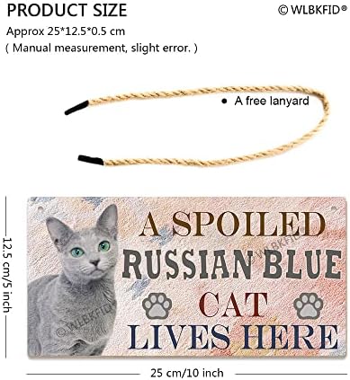 Şımarık Bir Rus Mavi Kedi Burada Yaşıyor Pet Özel Kişiselleştirilmiş Baskı Plak Komik Ahşap Işaretleri Dekoratif Ev Kapı
